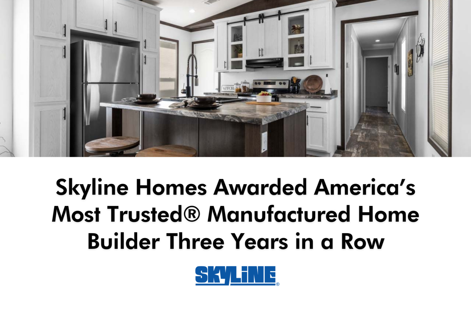 Skyline Homes Awarded America’s Most Trusted® Manufactured Home Builder